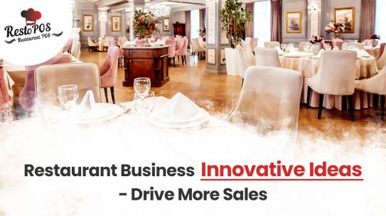 Drive more sales to your restaurant business with these innovative ideas