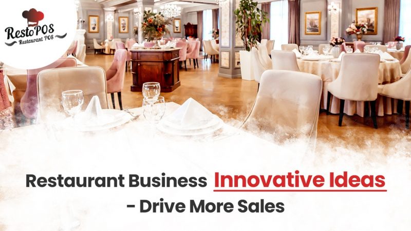 restaurant business with these innovative ideas
